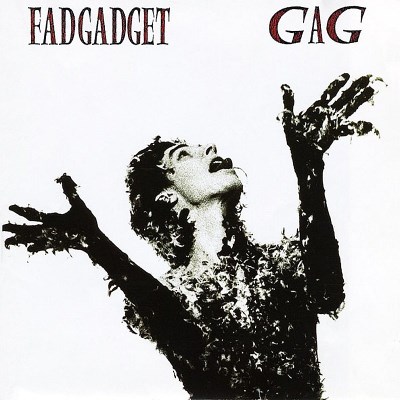 FAD GADGET/GAG